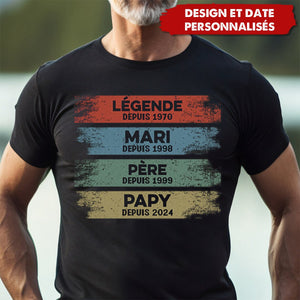 Légende Mari Papa Papy Depuis 2025 - Cadeau Personnalisé T-shirt pour Homme